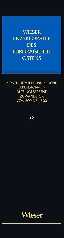 Wieser Enzyklopädie des europäischen Ostens / Kontinuitäten und Brüche