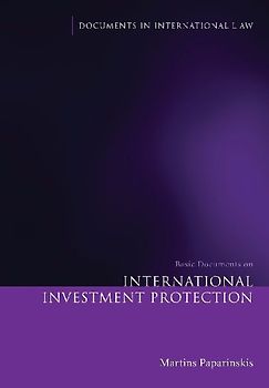Basic Documents on International Investment Protection