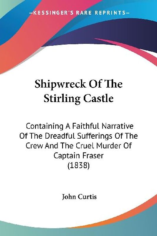 Shipwreck Of The Stirling Castle