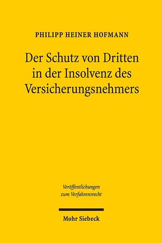 Der Schutz von Dritten in der Insolvenz des Versicherungsnehmers