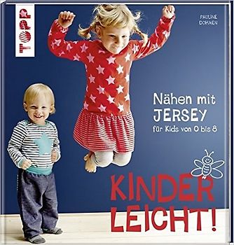 Nähen mit JERSEY - kinderleicht! [inkl. 2 Schnittmuster]