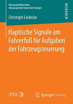 Haptische Signale am Fahrerfuß für Aufgaben der Fahrzeugsteuerung