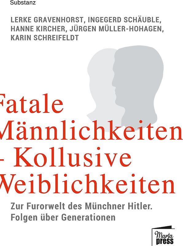 Fatale Männlichkeiten - kollusive Weiblichkeiten