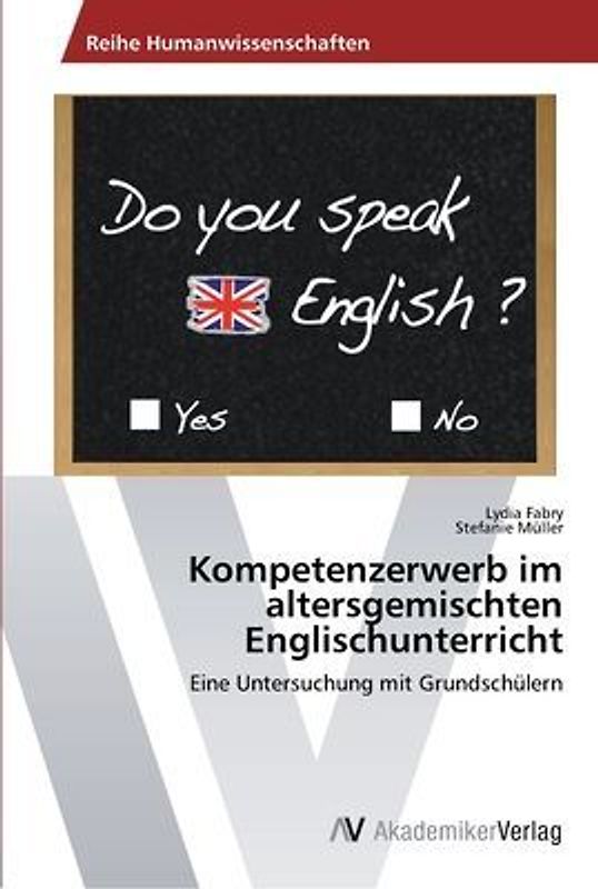 Kompetenzerwerb im altersgemischten Englischunterricht