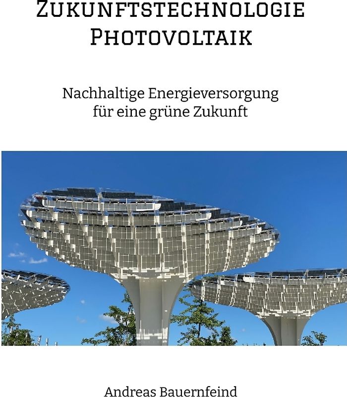Zukunftstechnologie Photovoltaik