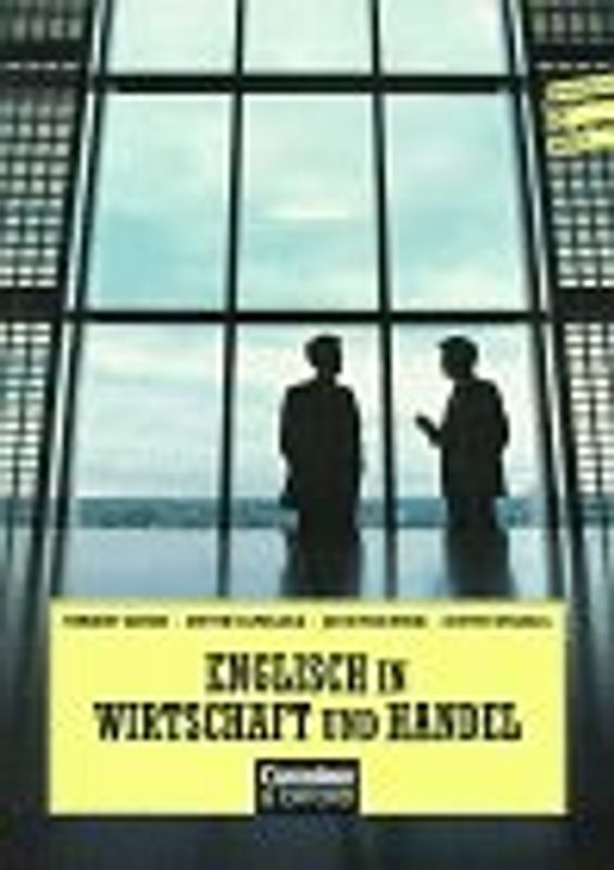 Englisch in Wirtschaft und Handel : Kursbuch - Herbert Geisen