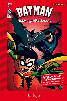 Batman / Batman: Robins großer Einsatz. Fischer. Nur für Jungs