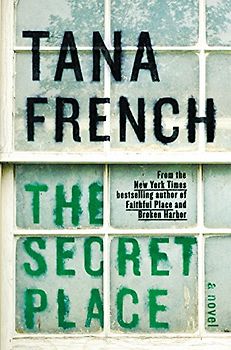 The Secret Place (Dublin Murder Squad) - French, Tana