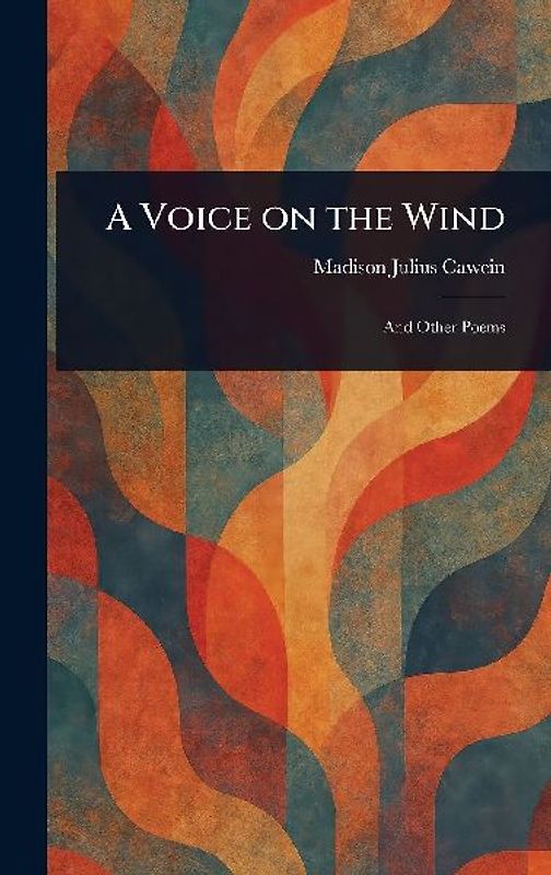 A Voice on the Wind