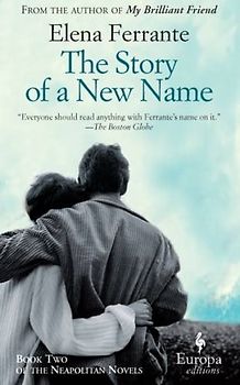 The Story of a New Name - Elena Ferrante [Paperback]