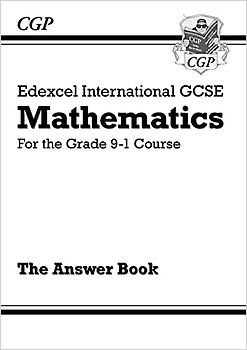 Edexcel International GCSE Maths Answers for Workbook (CGP IGCSE Maths)