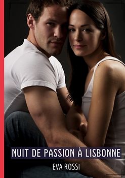 Nuit de passion à Lisbonne