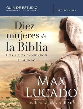 Diez mujeres de la Biblia | Softcover  | Ten Women of the Bible