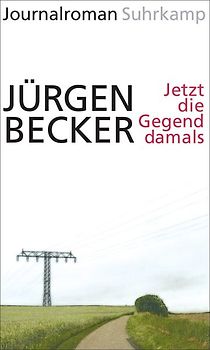 Jetzt die Gegend damals