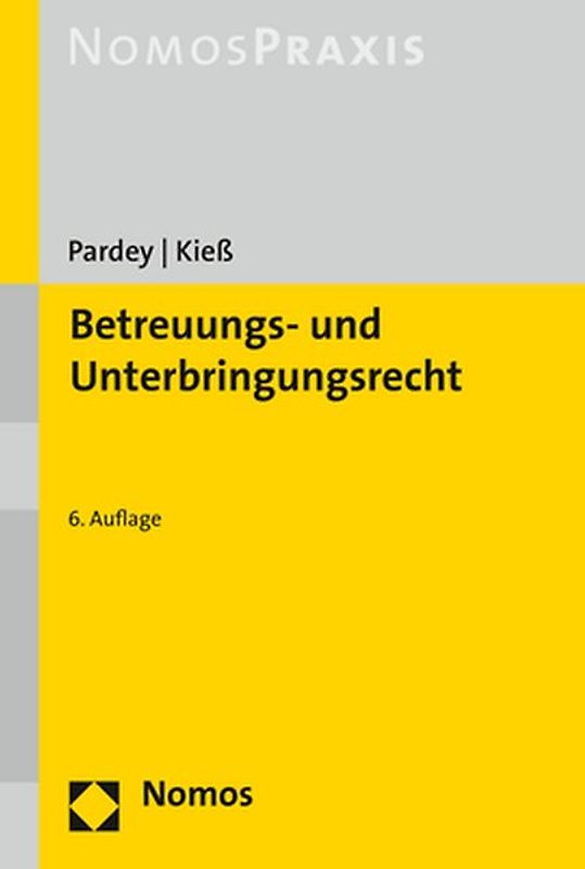 Betreuungs- und Unterbringungsrecht