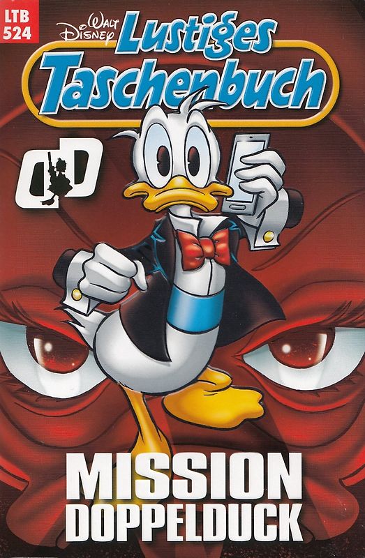 Lustiges Taschenbuch: Band 524 - Mission Doppelduck [Taschenbuch]