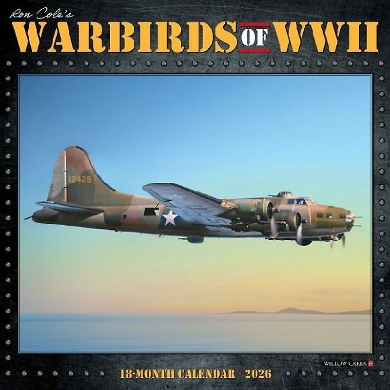 Warbirds of WWII 2026 12 X 12 Wall Calendar