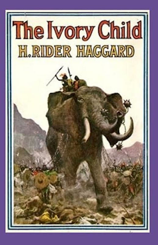 The Ivory Child Annotated