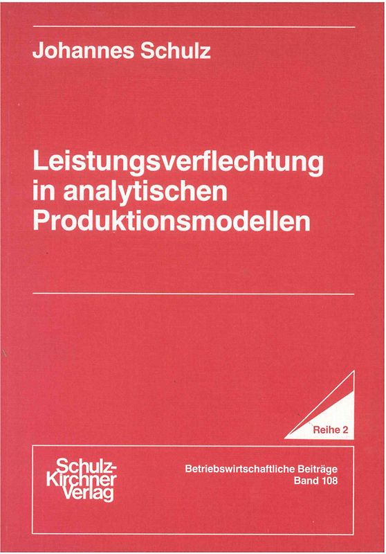 Leistungsverflechtung in analytischen Produktionsmodellen
