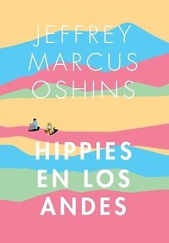 Hippies en Los Andes/Libertad Puro Libertad