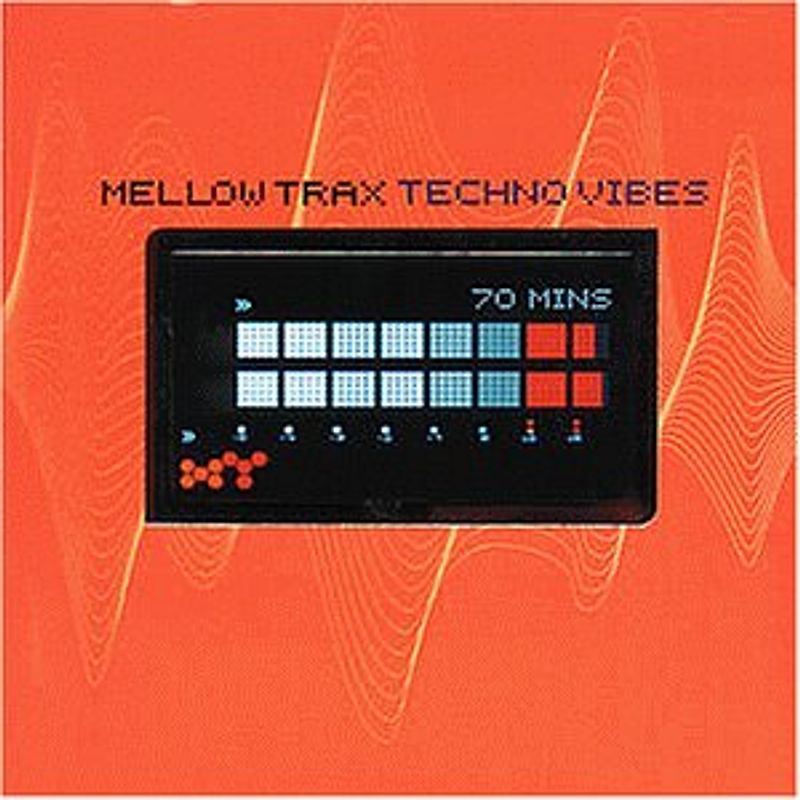 Mellow Trax - Techno Vibes