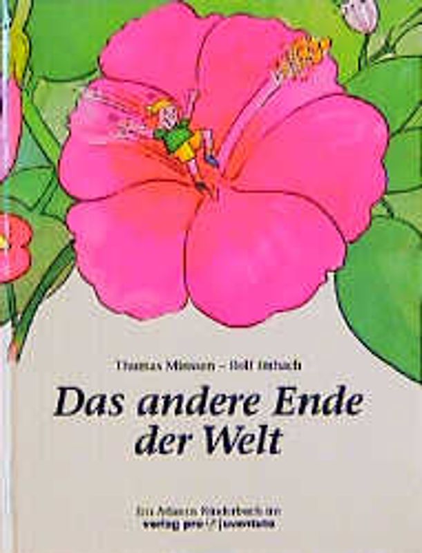 Das andere Ende der Welt