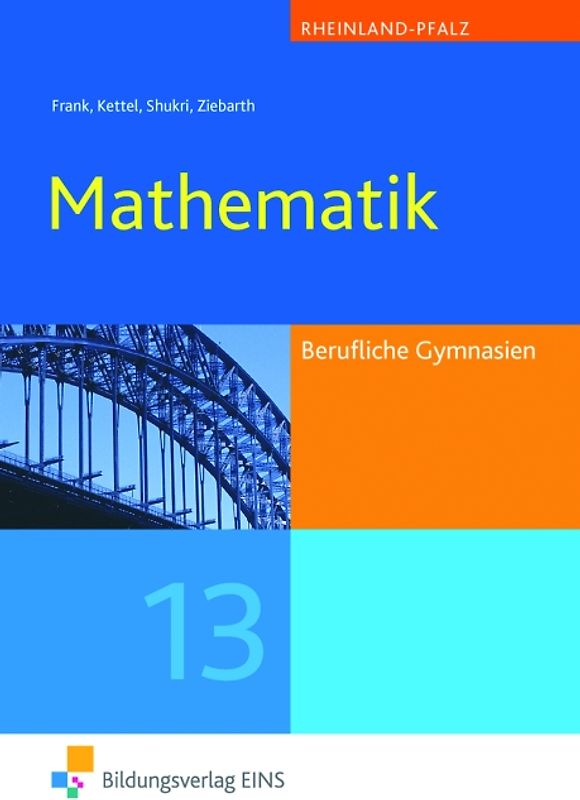 Mathematik / Mathematik für das Berufliche Gymnasium in Rheinland Pfalz