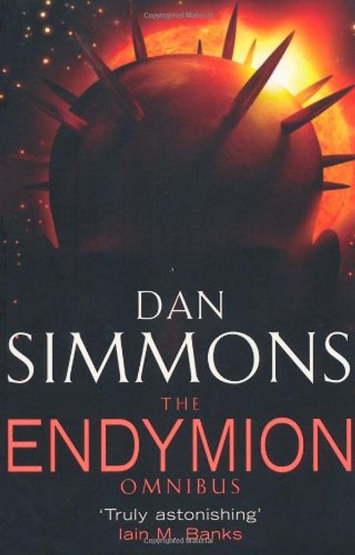The Endymion Omnibus: Endymion, The Rise of Endymion (GollanczF.)
