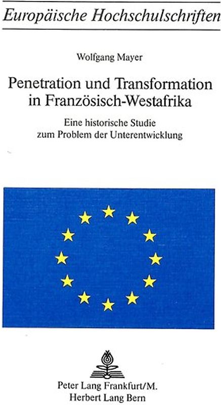 Penetration und Transformation in Französisch-Westafrika