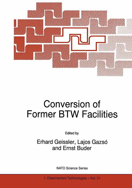 Conversion of Former BTW Facilities