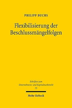 Flexibilisierung der Beschlussmängelfolgen