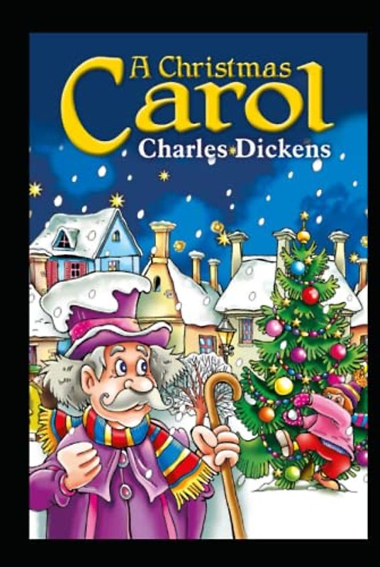 Christmas Carol illustrated Edition
