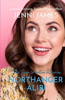 Northanger Alibi (The Jane Austen Diaries)
