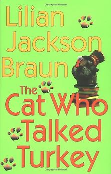 The Cat Who Talked Turkey - Lilian Jackson Braun