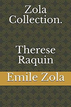 Zola Collection. Therese Raquin