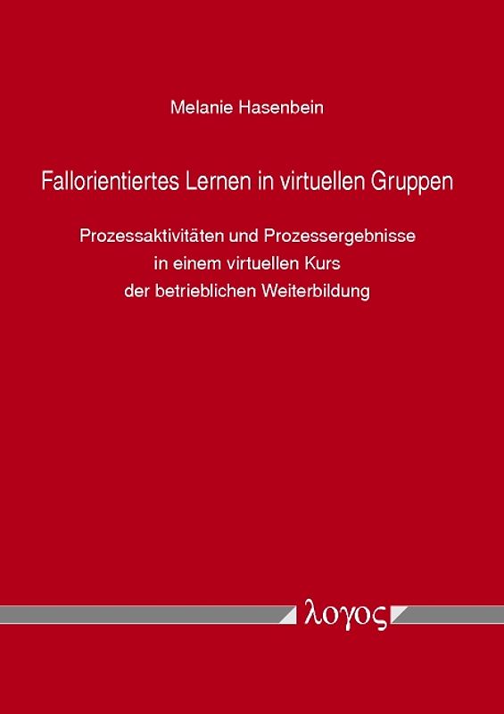 Fallorientiertes Lernen in virtuellen Gruppen