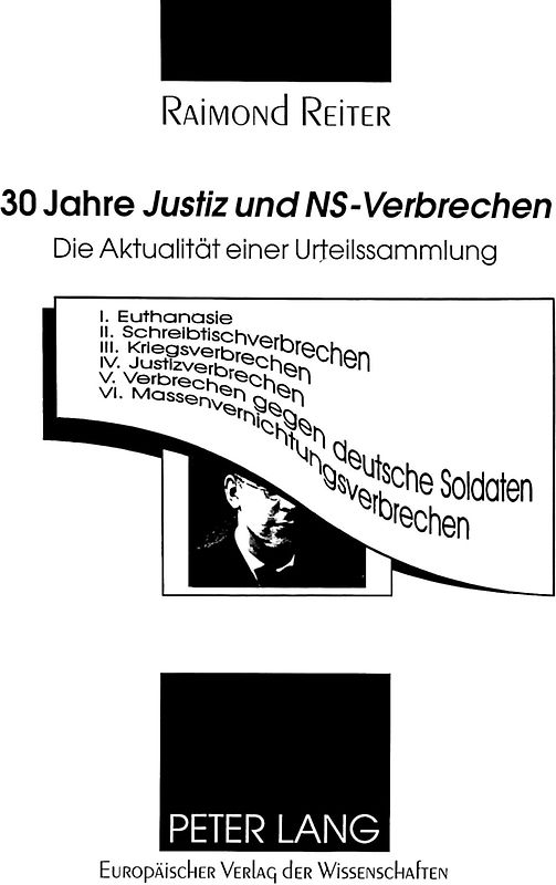 30 Jahre «Justiz und NS-Verbrechen»