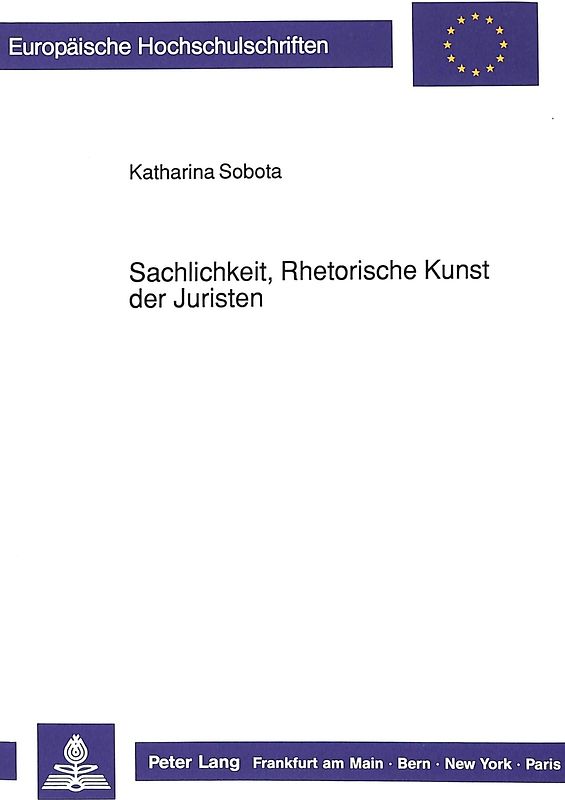 Sachlichkeit, Rhetorische Kunst der Juristen
