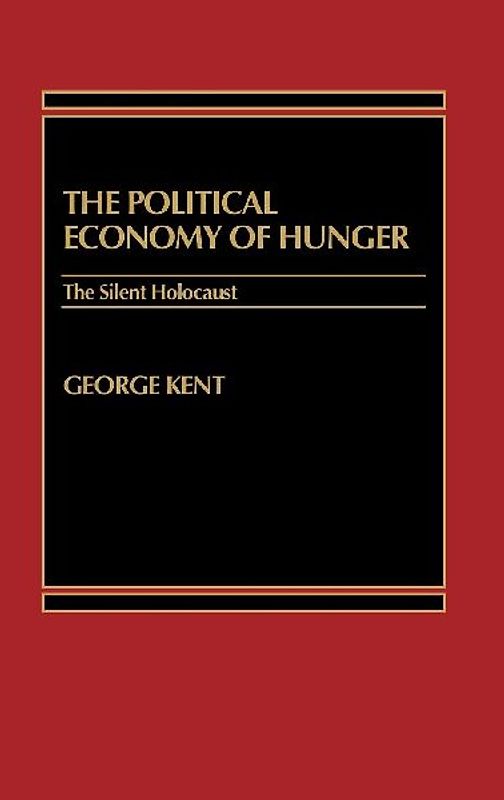 The Political Economy of Hunger