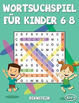 Wortsuchspiel für Kinder 6-8: 200 Wortsuchrätsel für Kinder ab 6 bis 8 - mit Lösungen - Großdruck (Band 1)