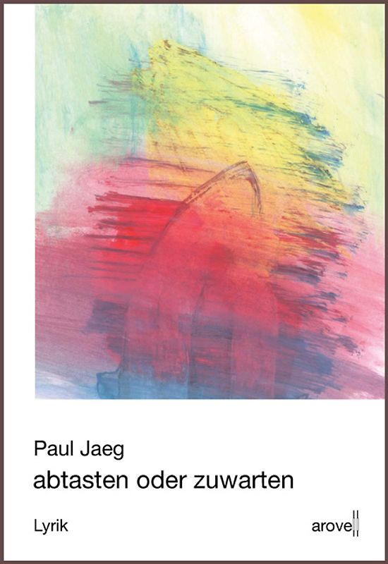 abtasten oder zuwarten