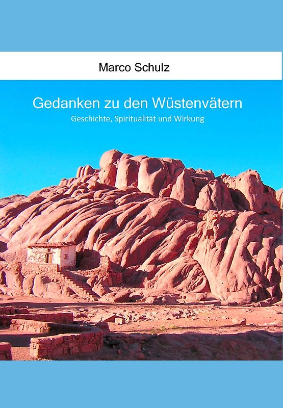 Gedanken zu den Wüstenvätern