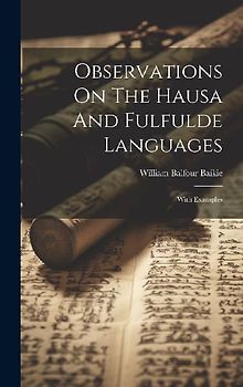 Observations On The Hausa And Fulfulde Languages
