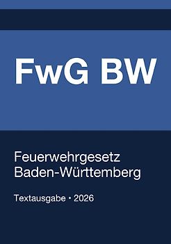 FwG BW - Feuerwehrgesetz Baden-Württemberg