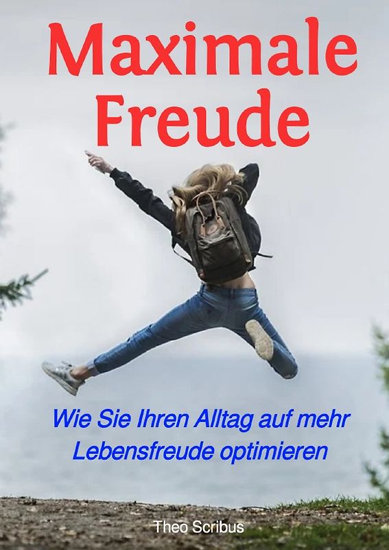 Maximale Freude