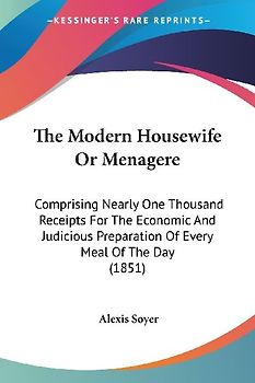 The Modern Housewife Or Menagere