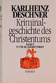 Kriminalgeschichte des Christentums 5