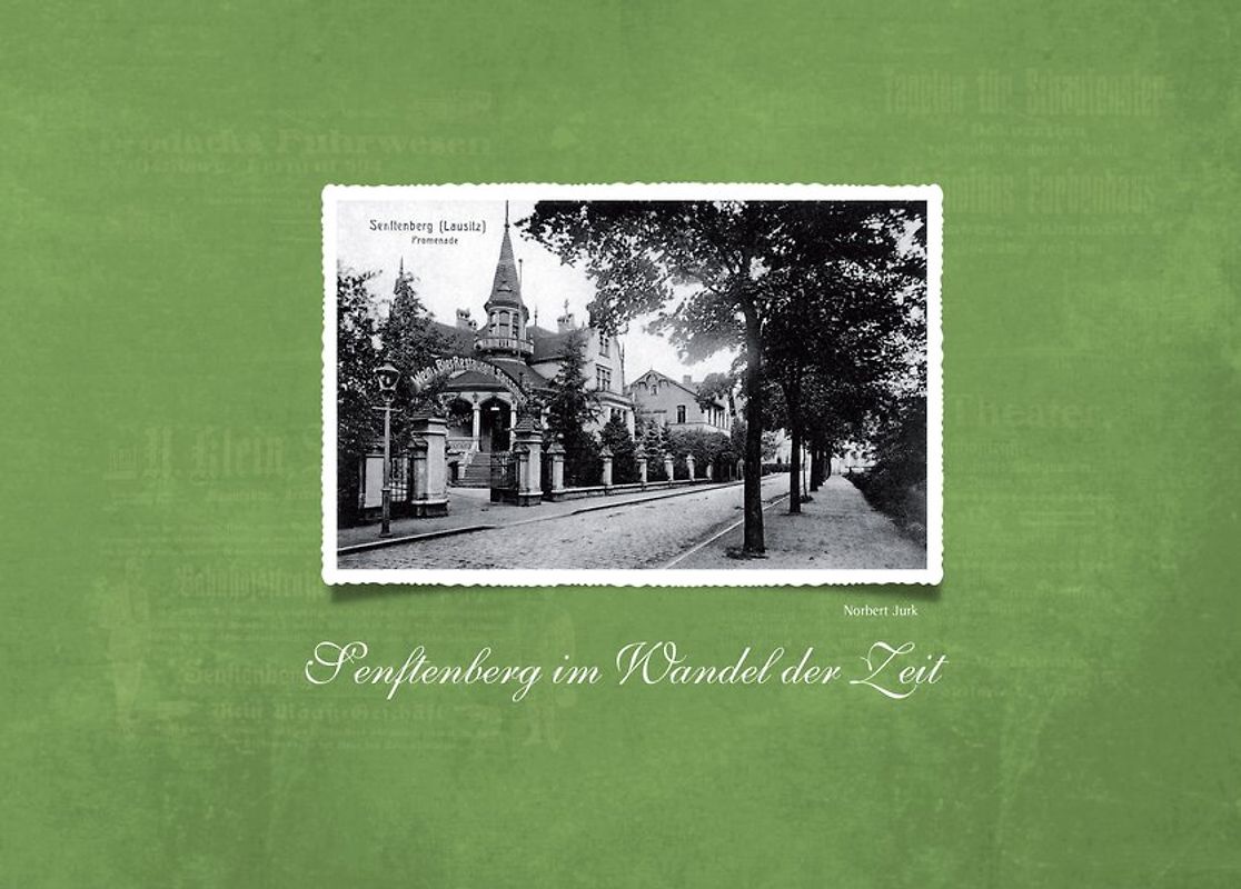 Senftenberg - Im Wandel der Zeit