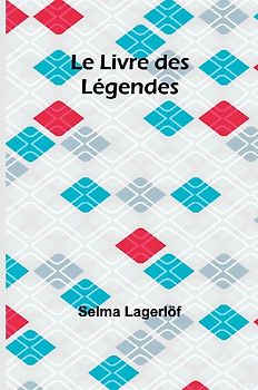 Le Livre des Légendes