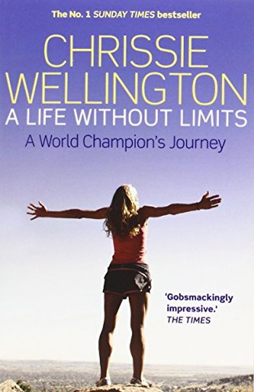 A Life Without Limits - Wellington, Chrissie
